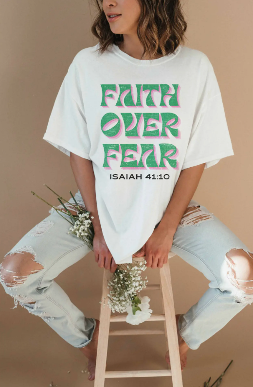 Faith Over Fear Oversized Tee