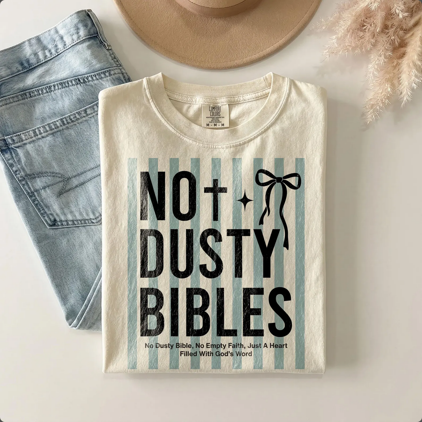 No Dusty Bibles Tee